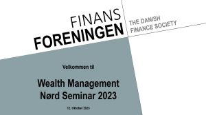 Wealth Management Nørd Seminar 2023